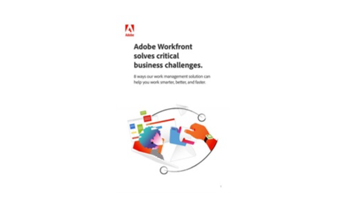 Adobe Workfront는 중요한 비즈니스 과제를 해결합니다